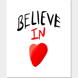 Always Believe Posters and Art